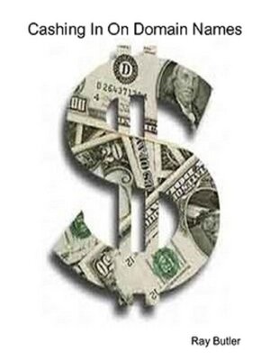 cover image of Cashing In On Domain Names